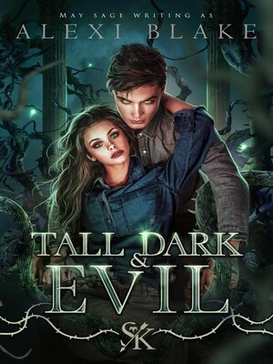 cover image of Tall Dark and Evil